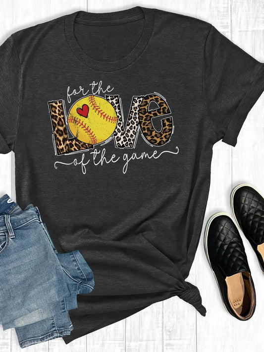 For the Love of the Game Softball Shirt